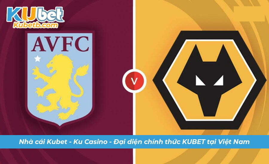 Soi kèo Aston Villa vs Wolves 05/1 Ngoại Hạng Anh