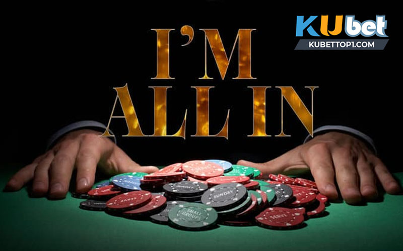 Luật All in trong Poker là gì chuẩn xác nhất?